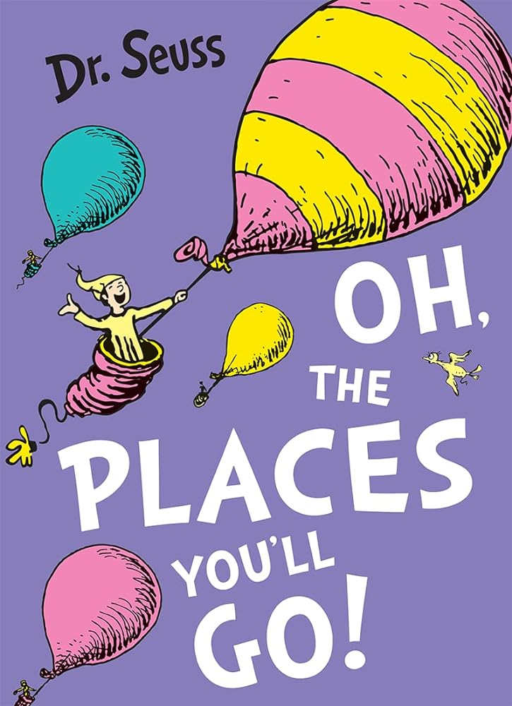 Oh, the Places You'll Go! cover image
