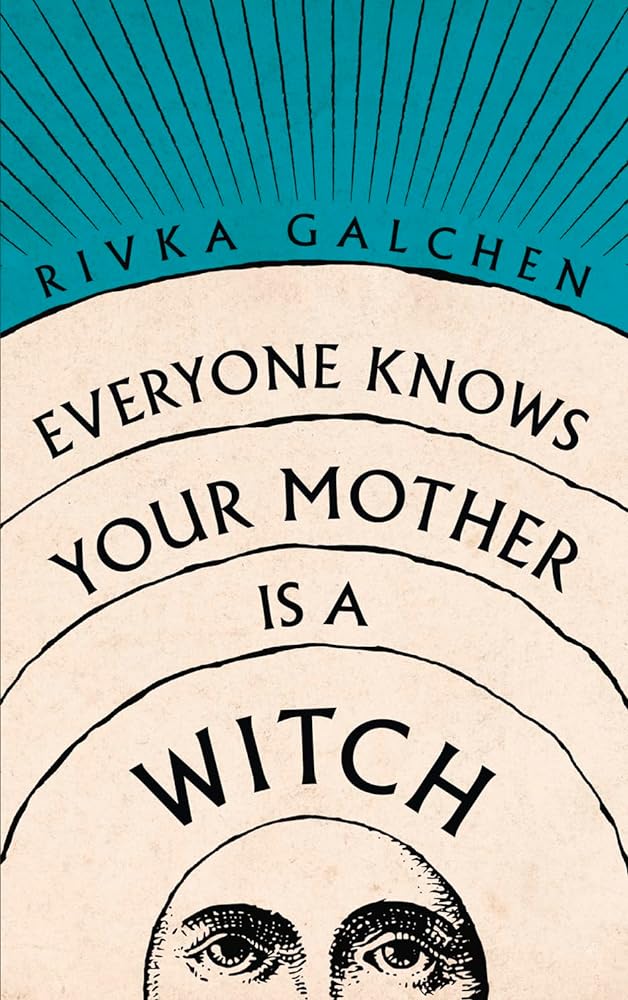 Everyone Knows Your Mother Is a Witch cover image