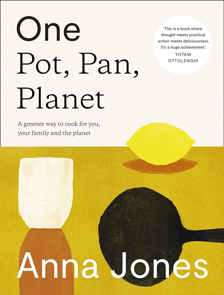 One: Pot, Pan, Planet: a Greener Way to Cook for cover image