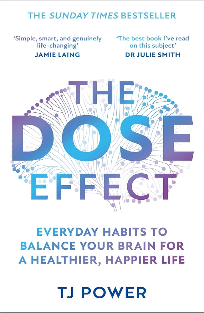 The DOSE Effect: Everyday Habits to Balance Your Brain for a Healthier, Happier Life cover image