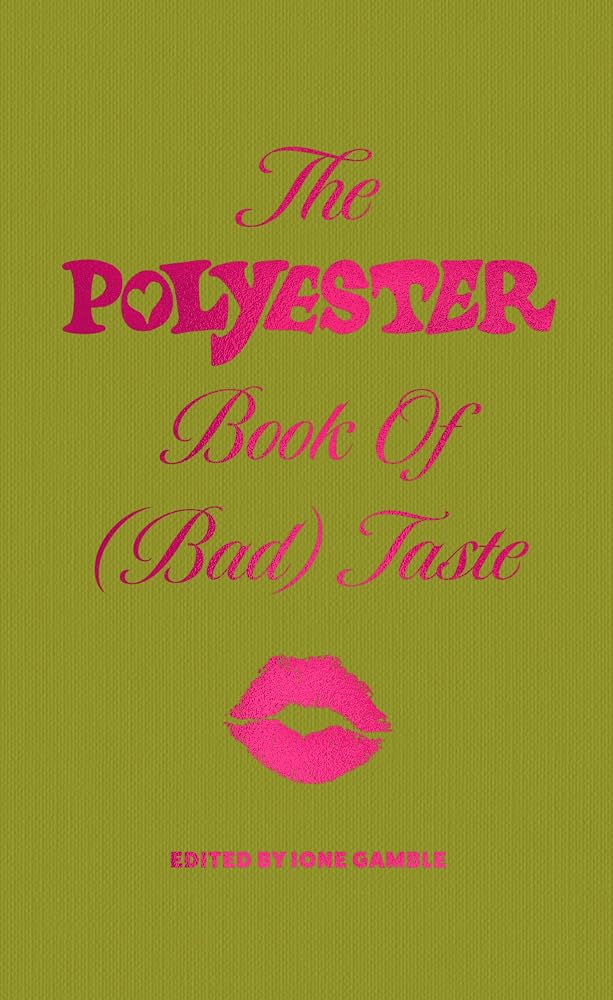 The Polyester Book of (Bad) Taste cover image