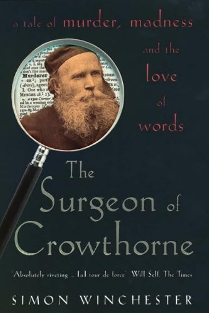 The Surgeon of Crowthorne A Tale of Murder, cover image