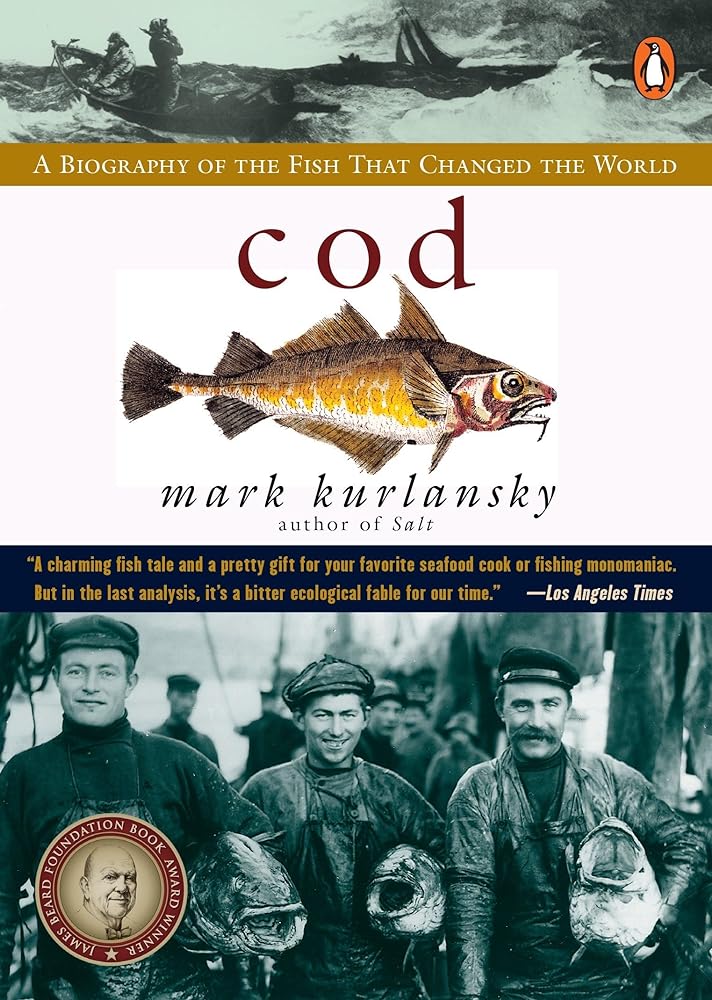 Cod A Biography of the Fish That Changed the World cover image