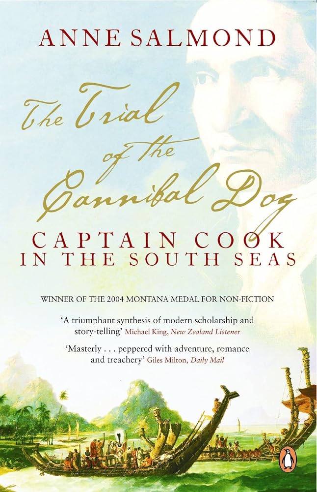 The Trial of the Cannibal Dog: Captain Cook in the South Seas cover image