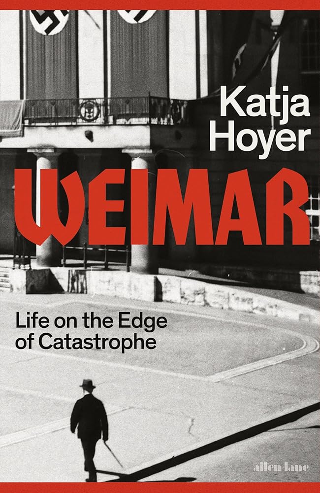 Weimar: Life on the Edge of Catastrophe cover image