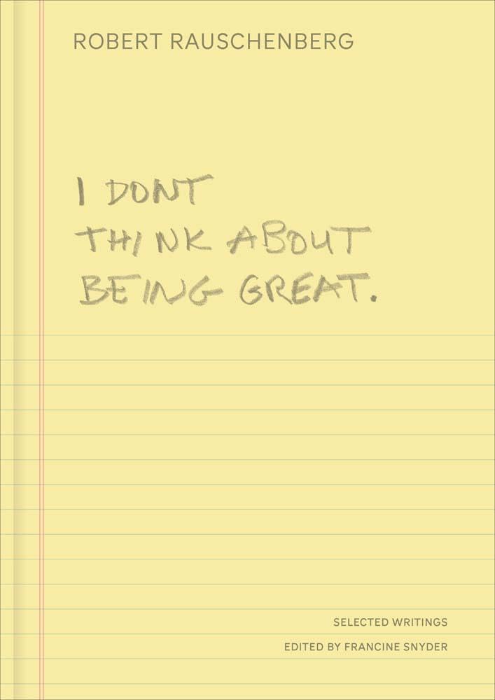 I Don't Think About Being Great: Selected Writings cover image