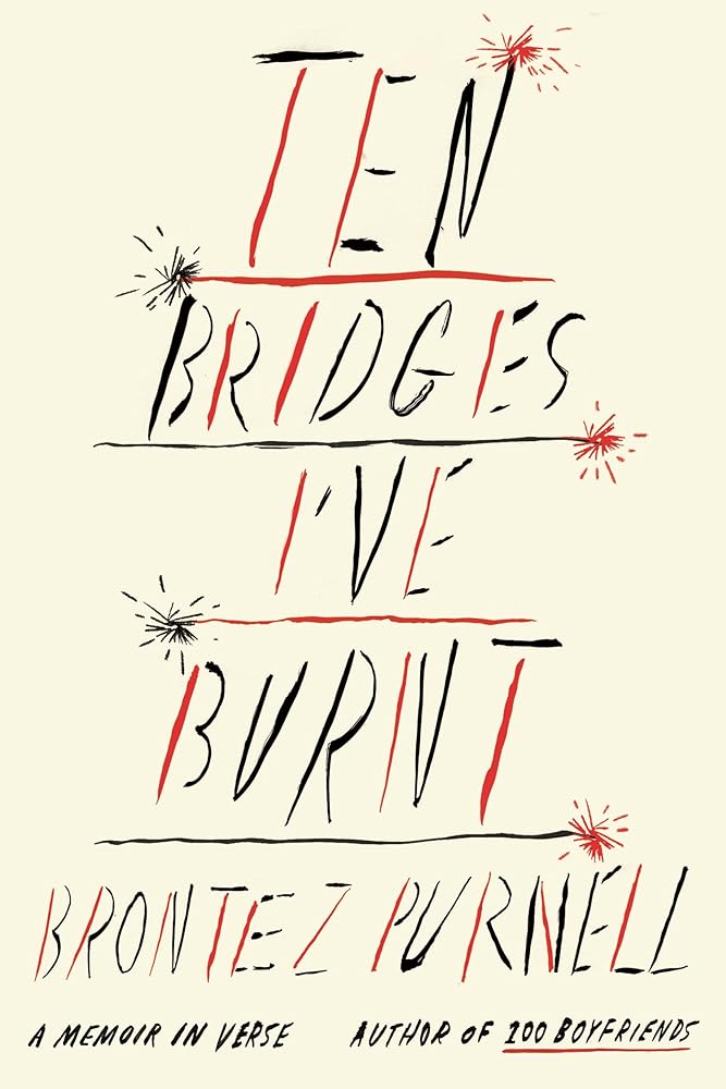 Ten Bridges I've Burnt A Memoir in Verse cover image