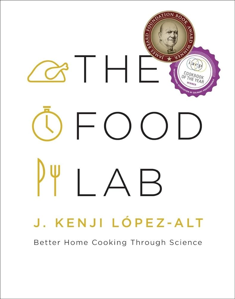 The Food Lab Better Home Cooking Through Science cover image