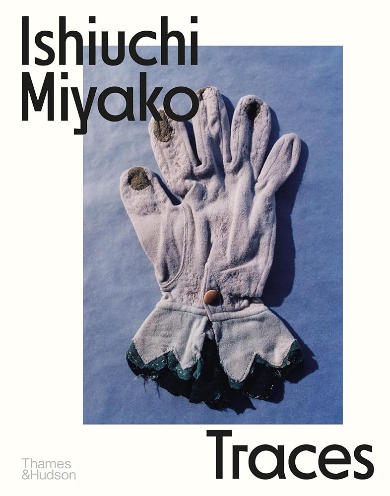 Ishiuchi Miyako Traces cover image