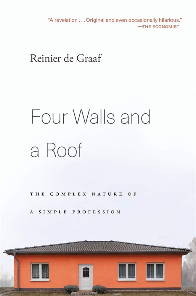 Four Walls and a Roof The Complex Nature of a Simple Profession cover image