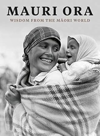Mauri Ora Wisdom from the Maori World cover image