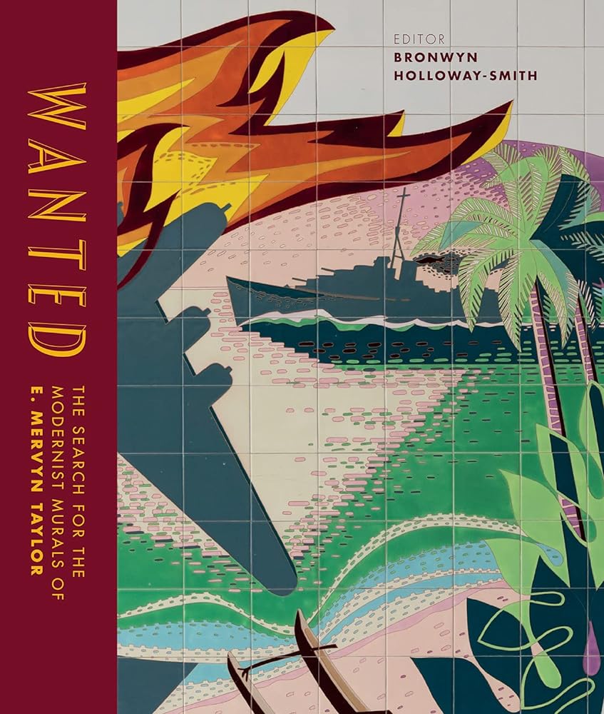 Wanted: The search for the modernist murals of E. Mervyn Taylor cover image
