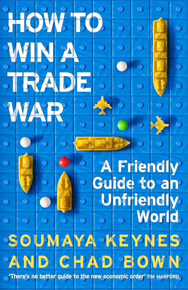How to Win a Trade War: An Economic Guide for an Anxious World cover image