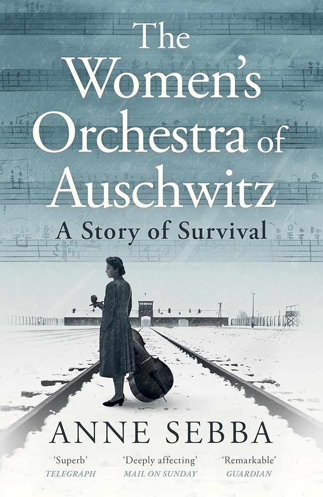 The Women s Orchestra of Auschwitz: A Story of Survival cover image