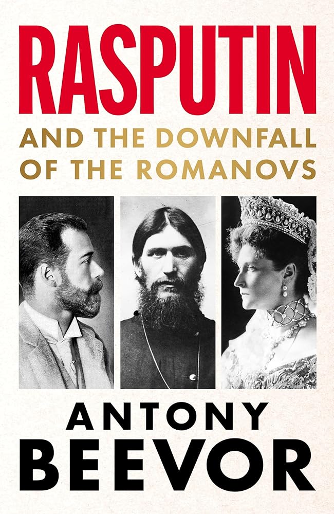 Rasputin: And the Downfall of the Romanovs cover image