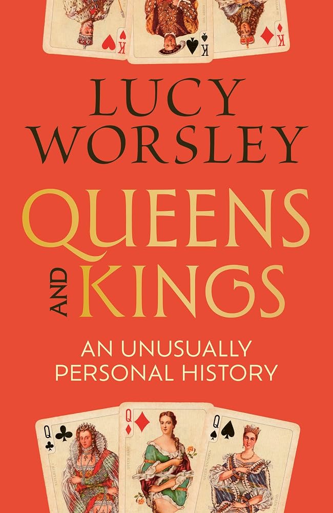 Queens and Kings: An Unusually Personal History cover image