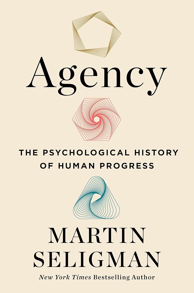 Agency: The Psychological History of Human Progress cover image