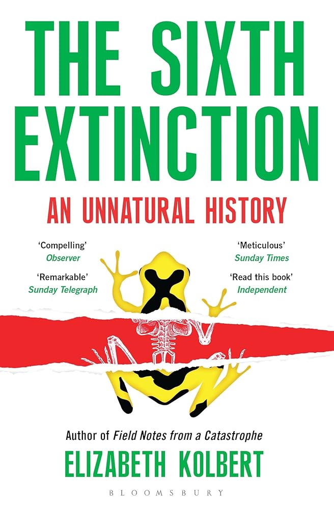 The Sixth Extinction: An Unnatural History cover image
