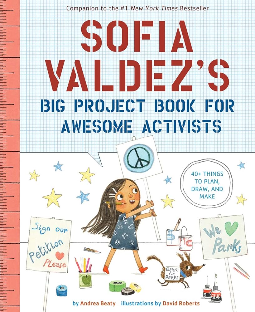 Sofia Valdez's Big Project Book for Awesome Activists cover image