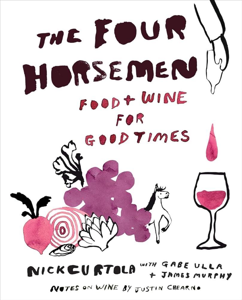 The Four Horsemen: Food and Wine for Good Times from the Brooklyn Restaurant cover image