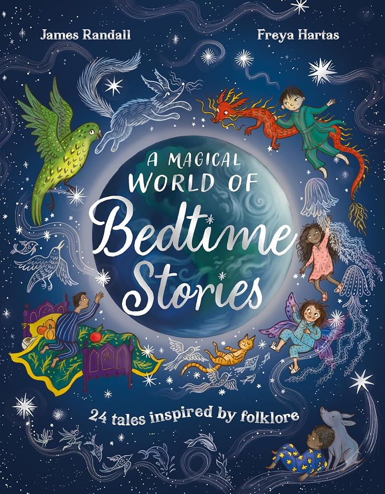 A Magical World of Bedtime Stories: 24 Tales Inspired by Folklore cover image