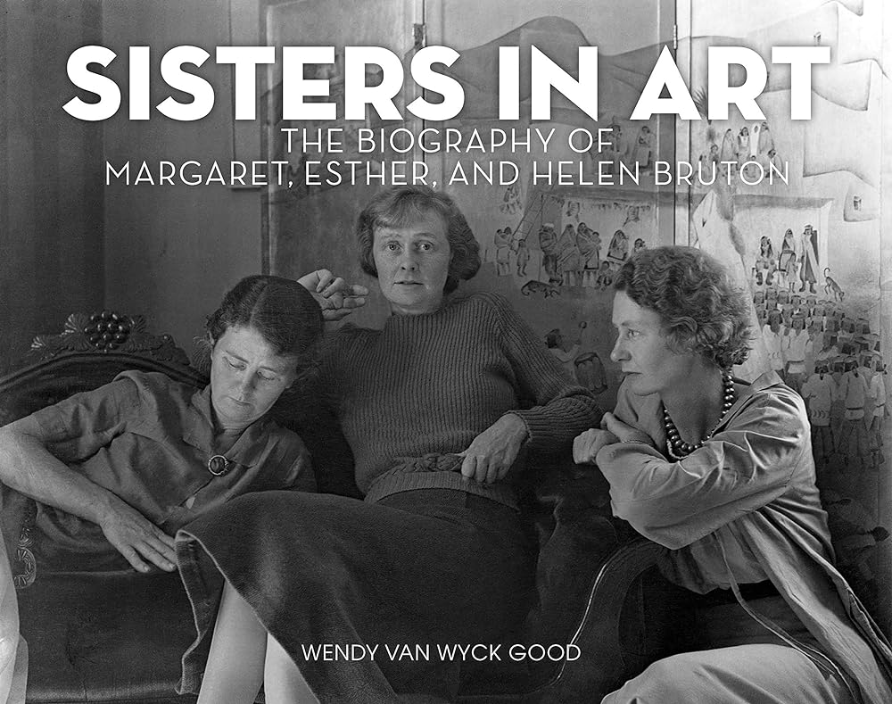 Sisters in Art The Biography of Margaret, Esther, and cover image