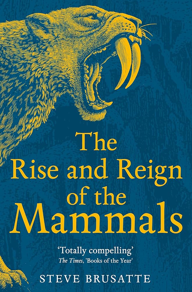 The Rise and Reign of the Mammals cover image