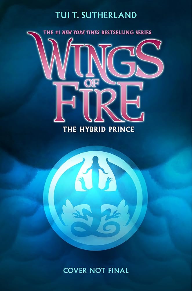 The Hybrid Prince (Wings of Fire, Book 16) cover image
