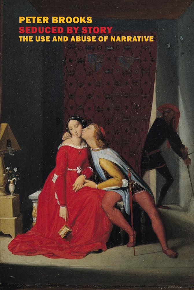 Seduced by Story: The Use and Abuse of Narrative cover image