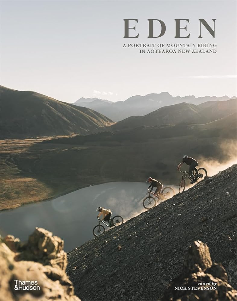 Eden: A Portrait of Mountain Biking in Aotearoa New Zealand cover image
