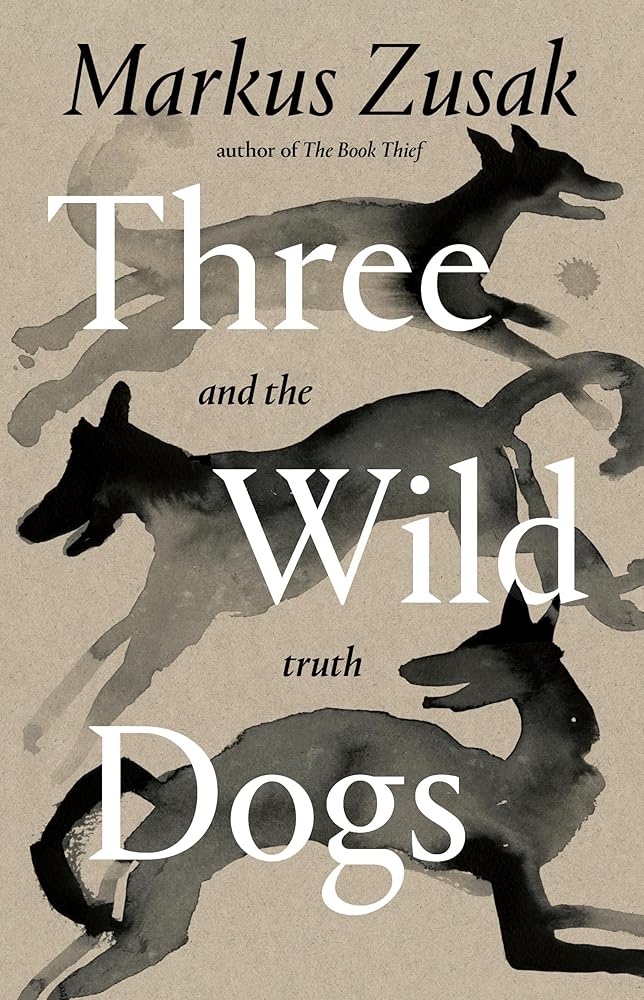 Three Wild Dogs and the Truth cover image