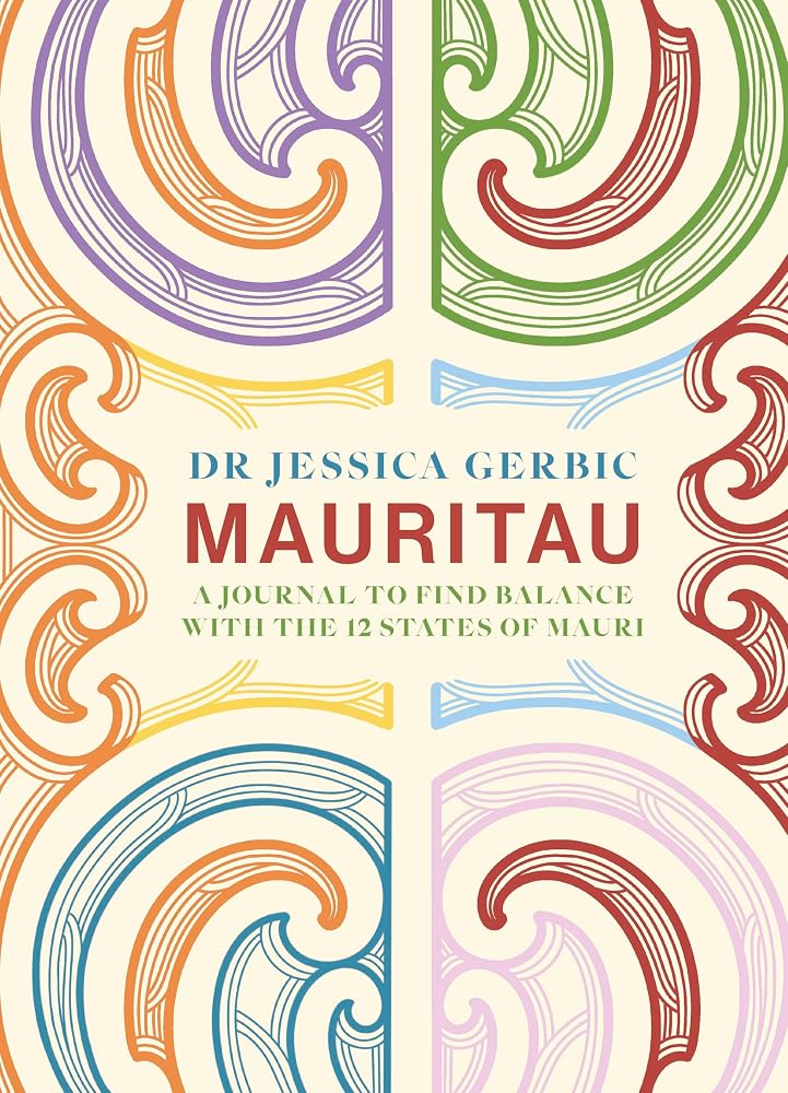 Mauritau: A journal to find balance with the 12 states of mauri cover image