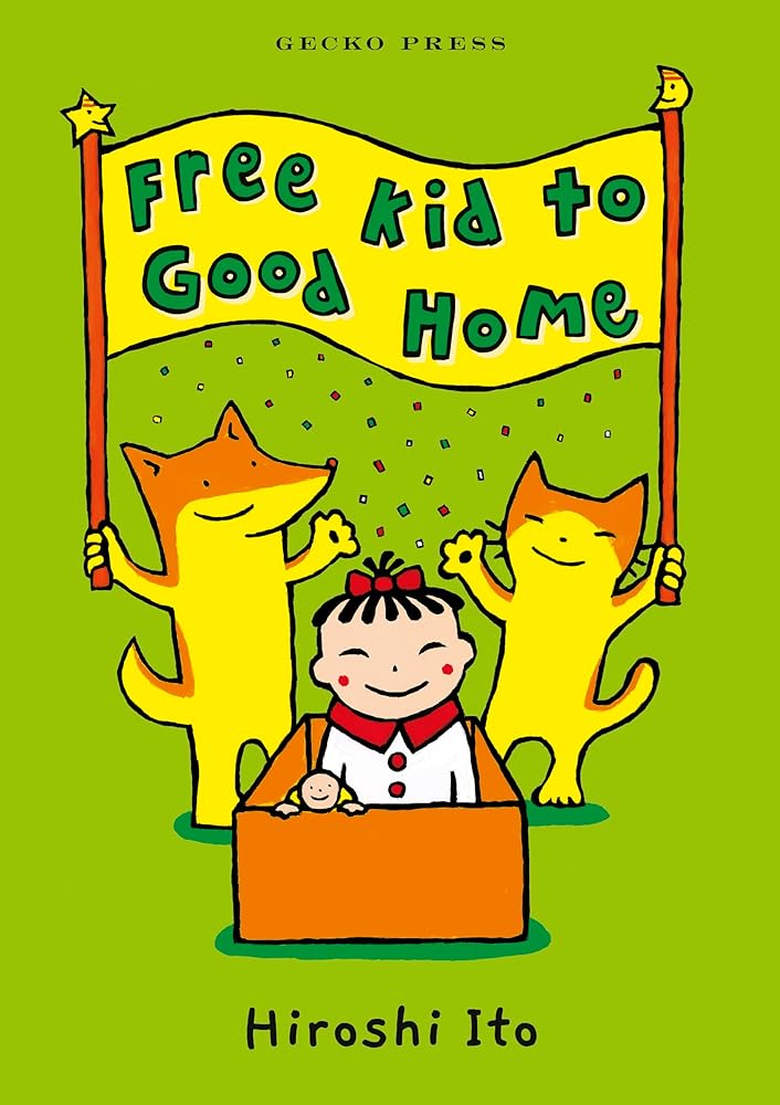 Free Kid to a Good Home cover image