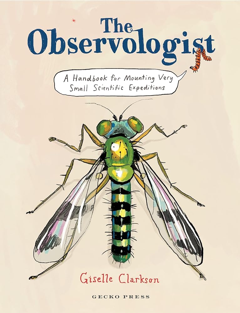 The Observologist A Handbook for Mounting Very Small Scientific Expeditions cover image