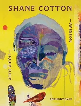 Shane Cotton: Moerewa – Liquid Sleep cover image