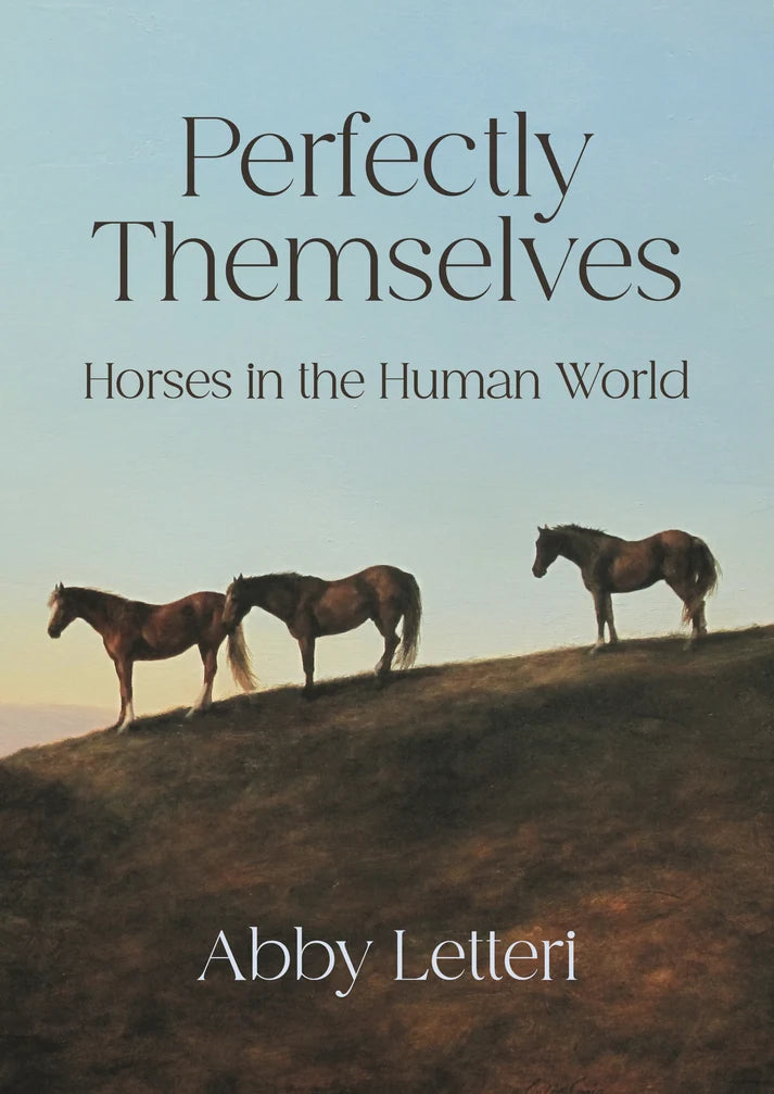 Perfectly Themselves: Horses in the Human World cover image