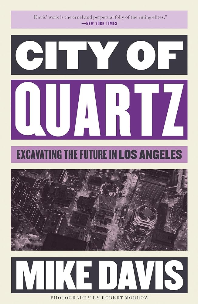 City of Quartz: Excavating the Future in Los Angeles cover image