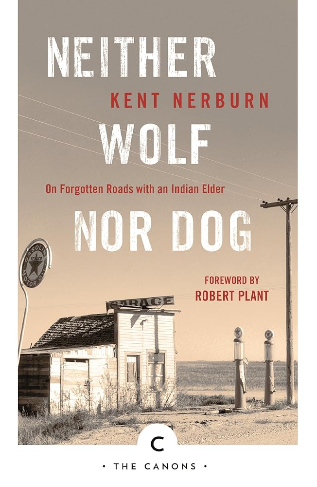 Neither Wolf nor Dog On Forgotten Roads with an cover image