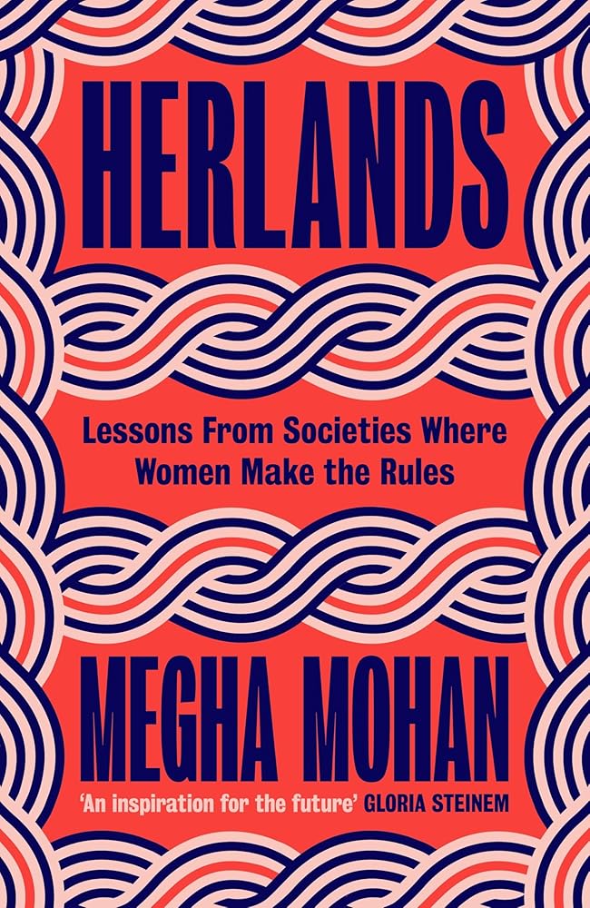 Herlands: Lessons From Societies Where Women Make the Rules cover image