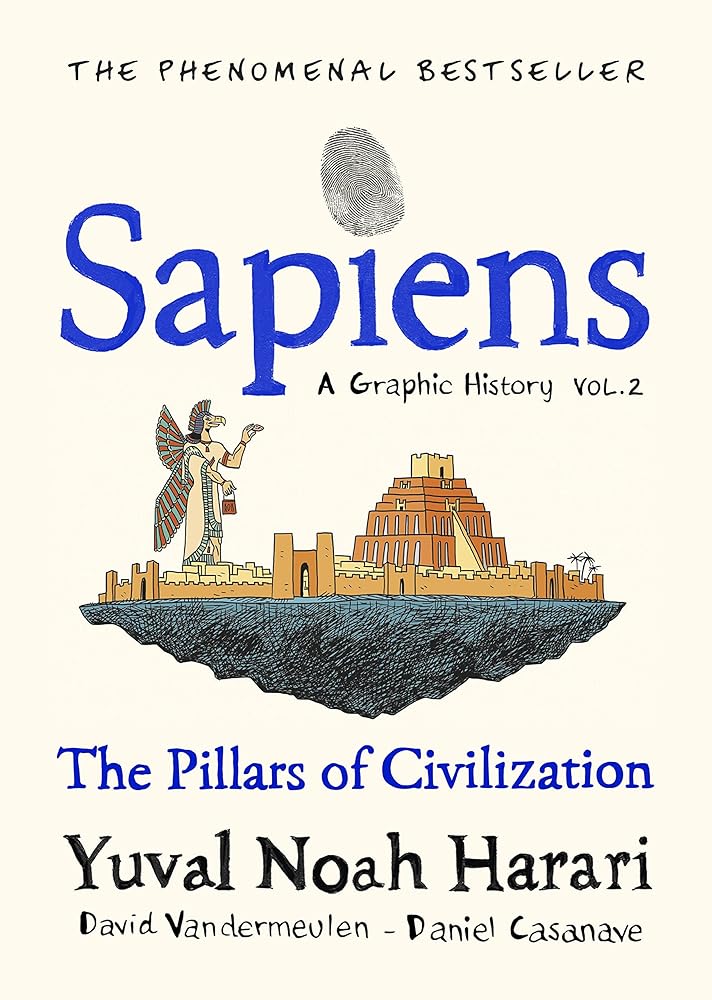 Sapiens: A Graphic History, Volume 2 The Pillars of Civilization cover image