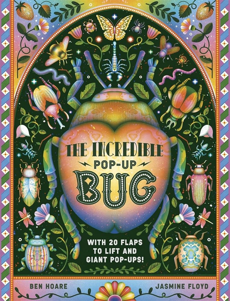 The Incredible Pop-up Bug: With 20 flaps to lift and GIANT pop-ups cover image