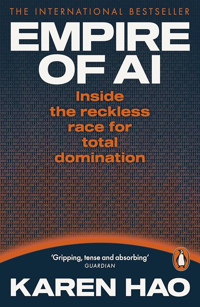 Empire of AI: Inside the reckless race for total domination cover image