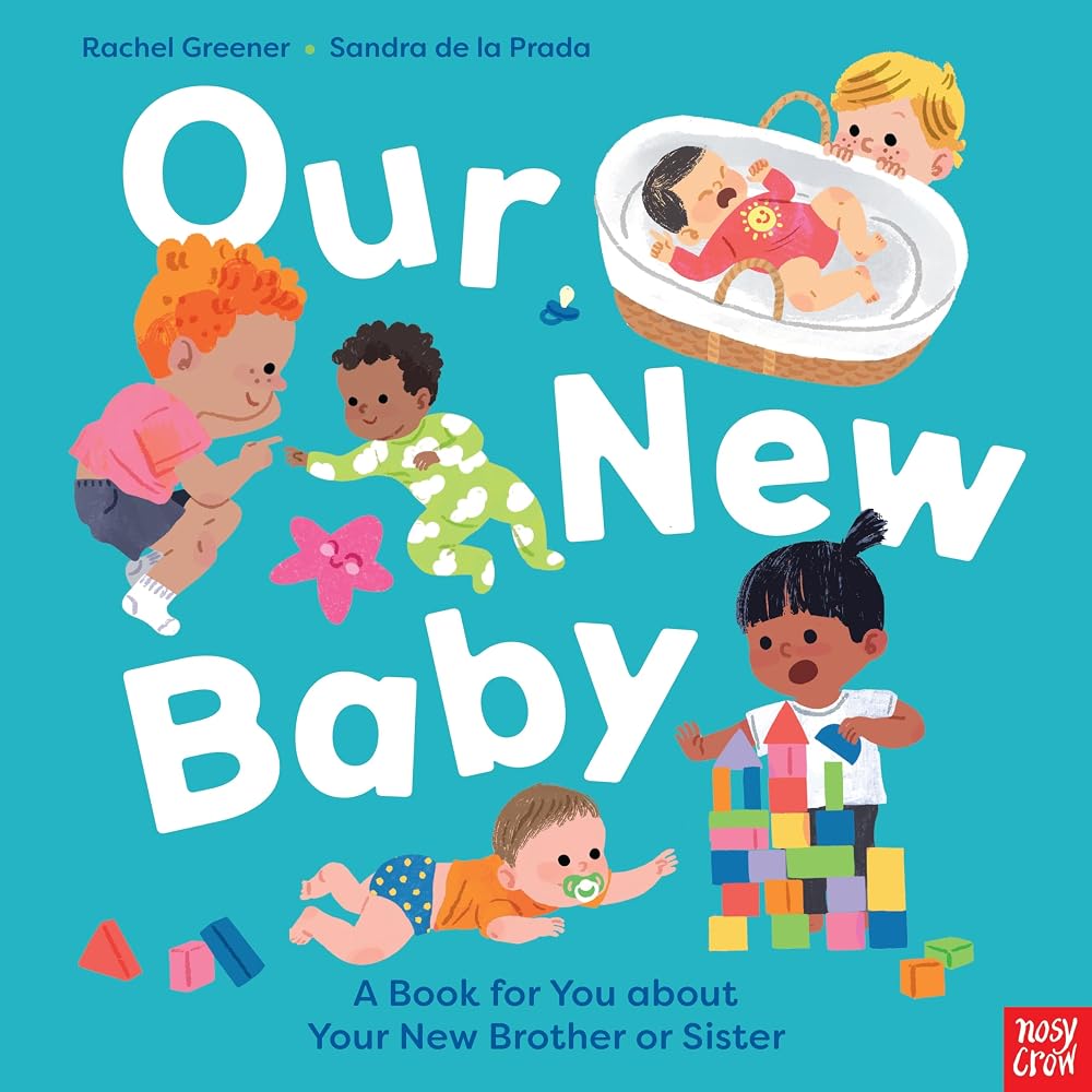 Our New Baby: A Book for You About Your New Brother or Sister cover image