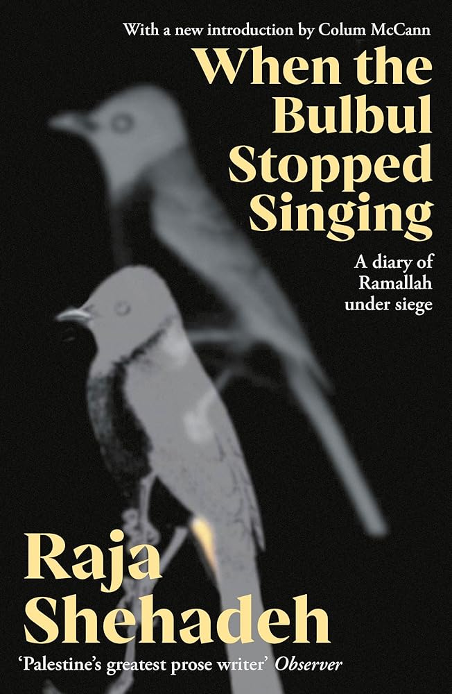 When The Bulbul Stopped Singing: A Diary of Ramallah under Siege cover image