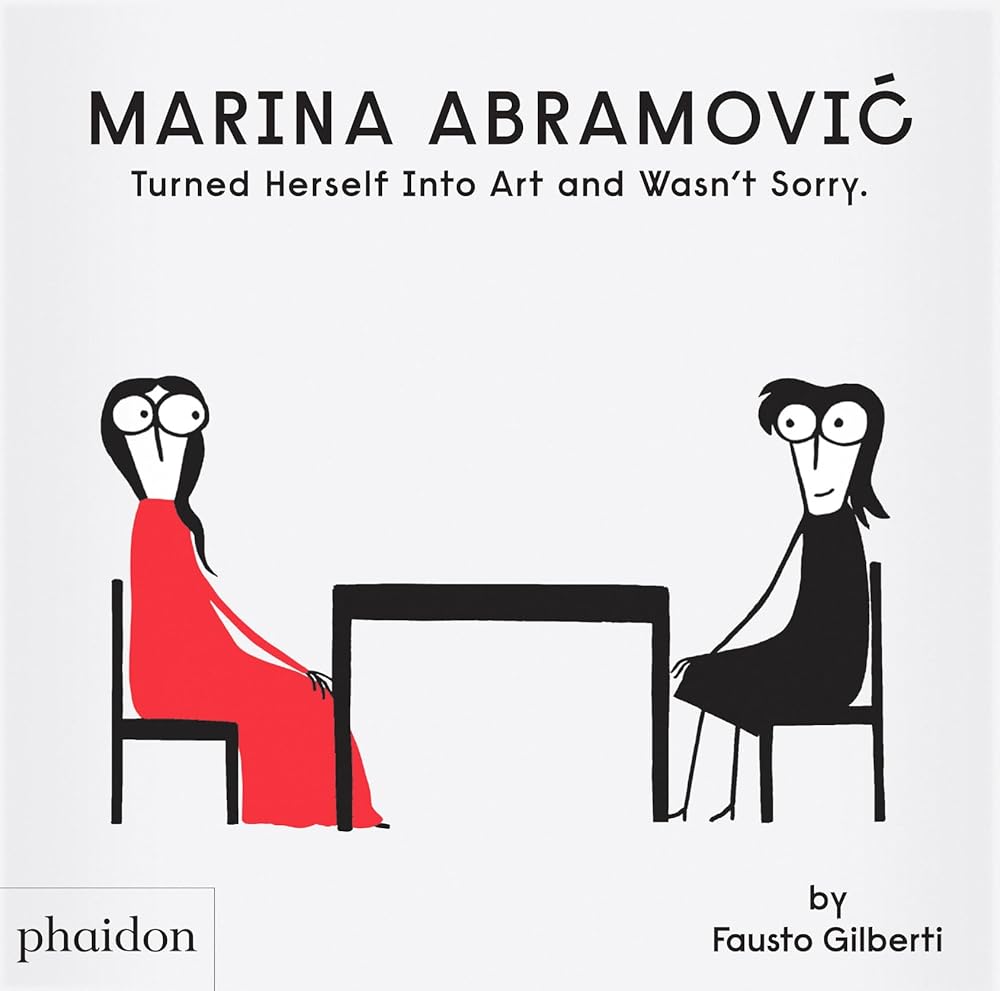 Marina Abramovic Turned Herself Into Art and Wasn't Sorry. cover image