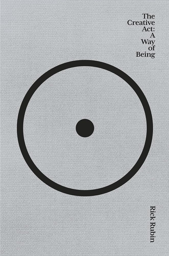The Creative Act A Way of Being cover image