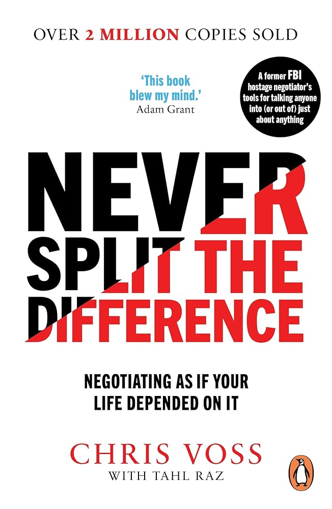Never Split the Difference Negotiating As If Your Life cover image