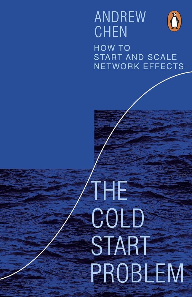 The Cold Start Problem: How to Start and Scale Network Effects cover image