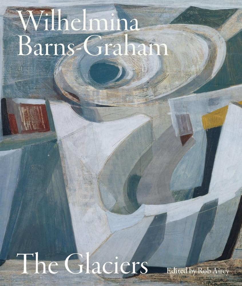 Wilhelmina Barns-Graham: The Glaciers cover image