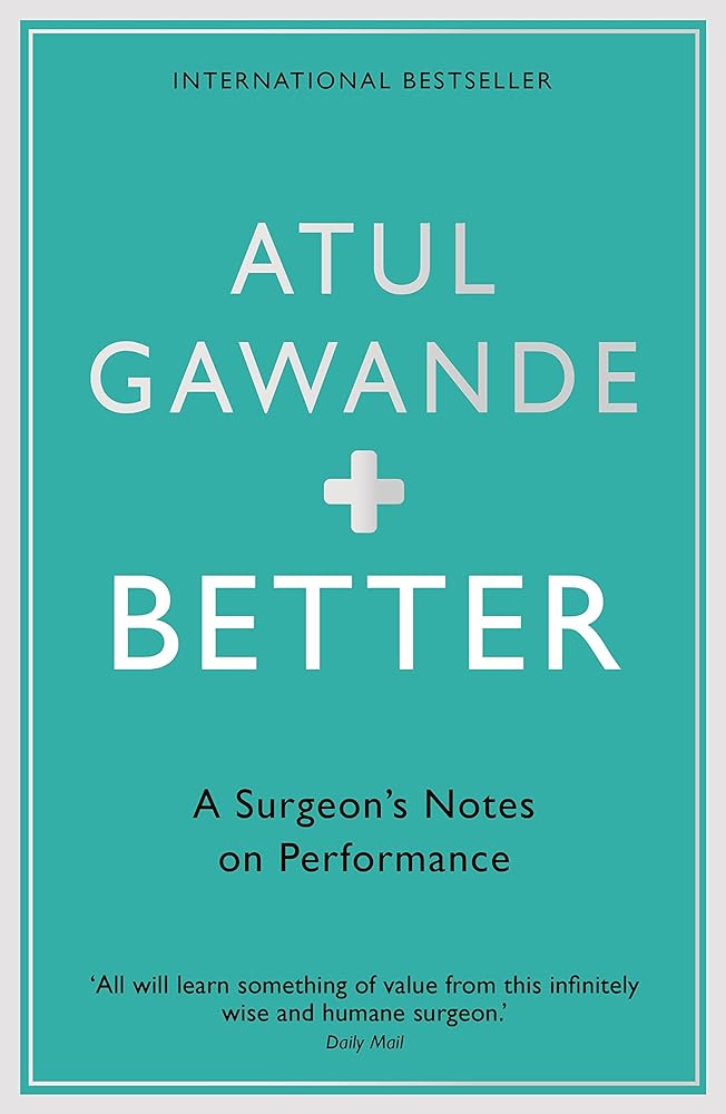 Better A Surgeon's Notes on Performance cover image